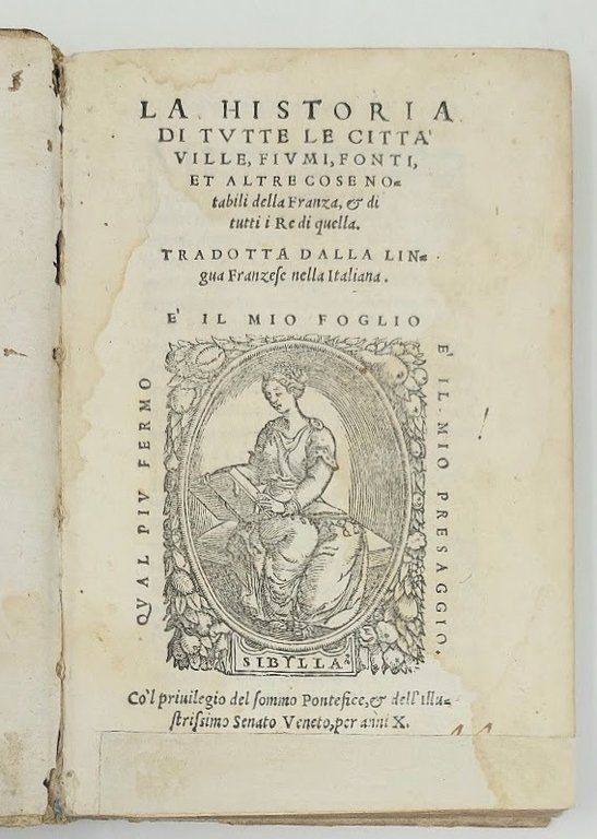 La Historia di tutte le Città, ville, fiumi, fonti et …