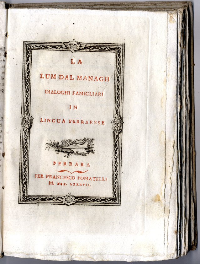 La Lum dal Managh dialoghi famigliari in lingua ferrarese... e …