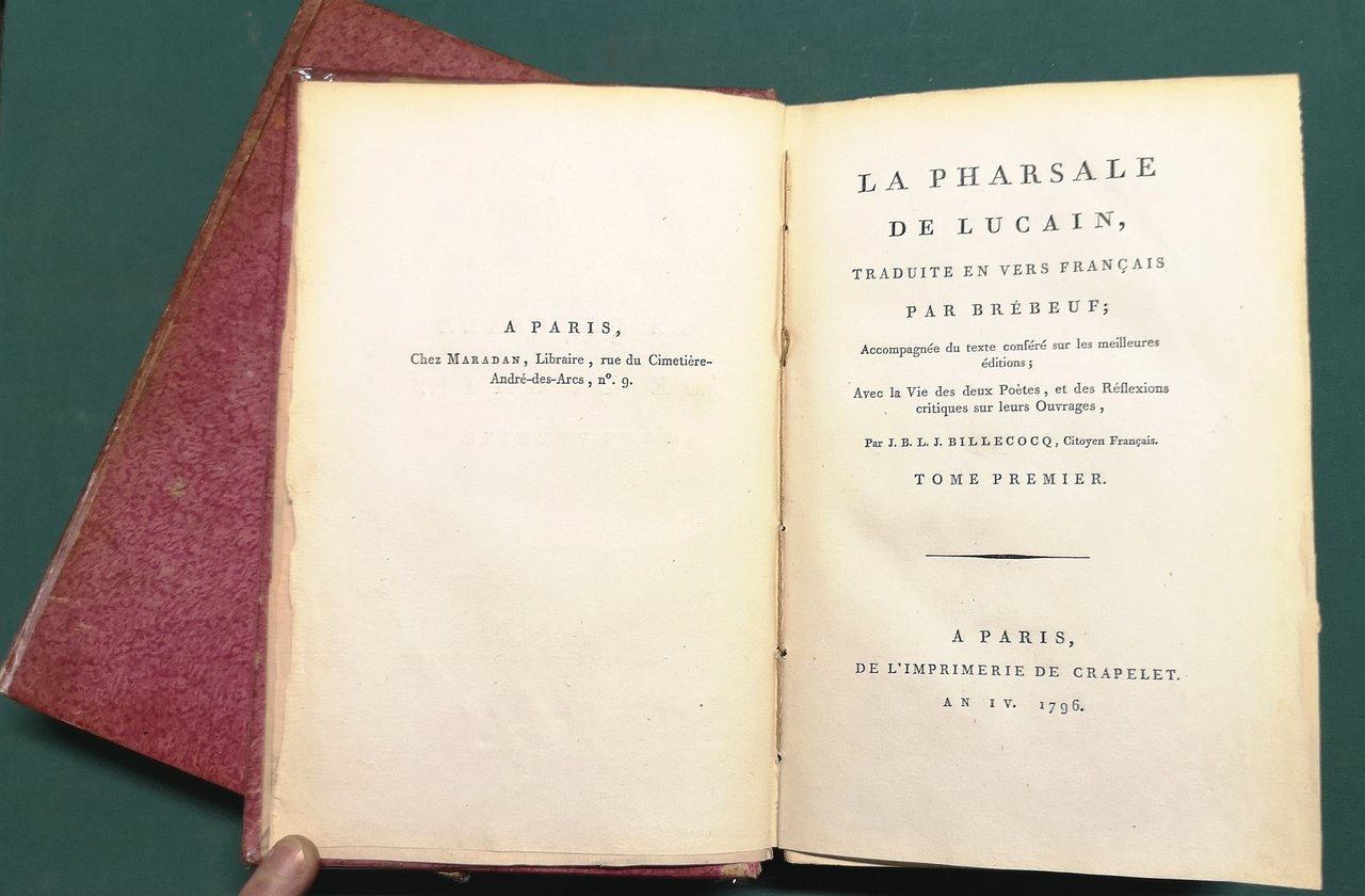 La Pharsale de Lucain, traduite en vers français par Brébeuf, …