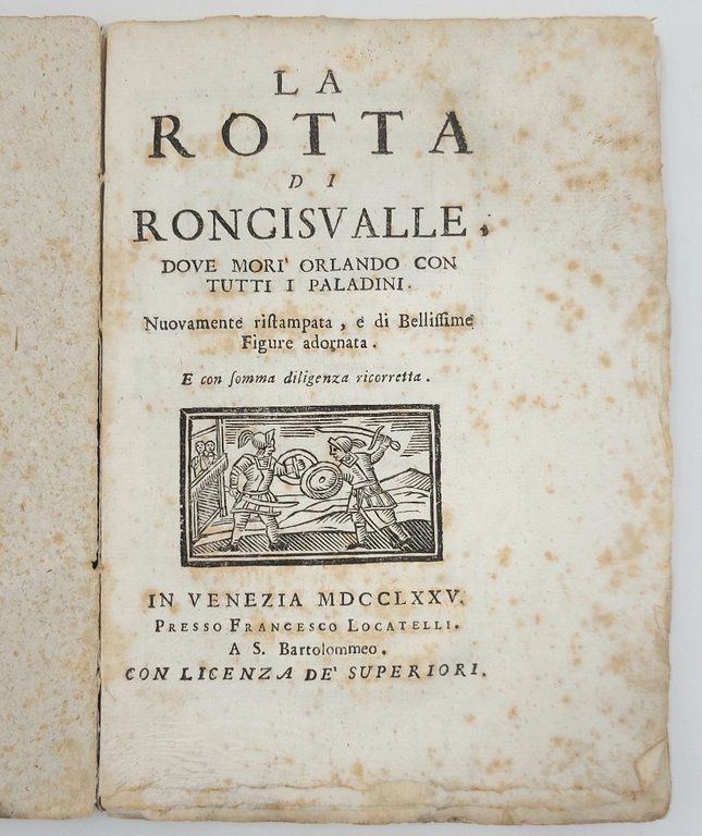 La rotta di Roncisvalle, dove mor&amp;igrave; Orlando con tutti i …