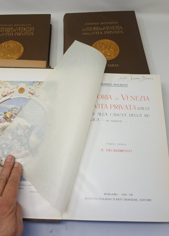 La Storia di Venezia nella vita privata. Dalle origini alla caduta della repubblica. Settima edizione. 