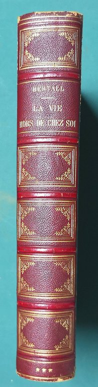 La vie hors de chez soi (comédie de notre temps). …