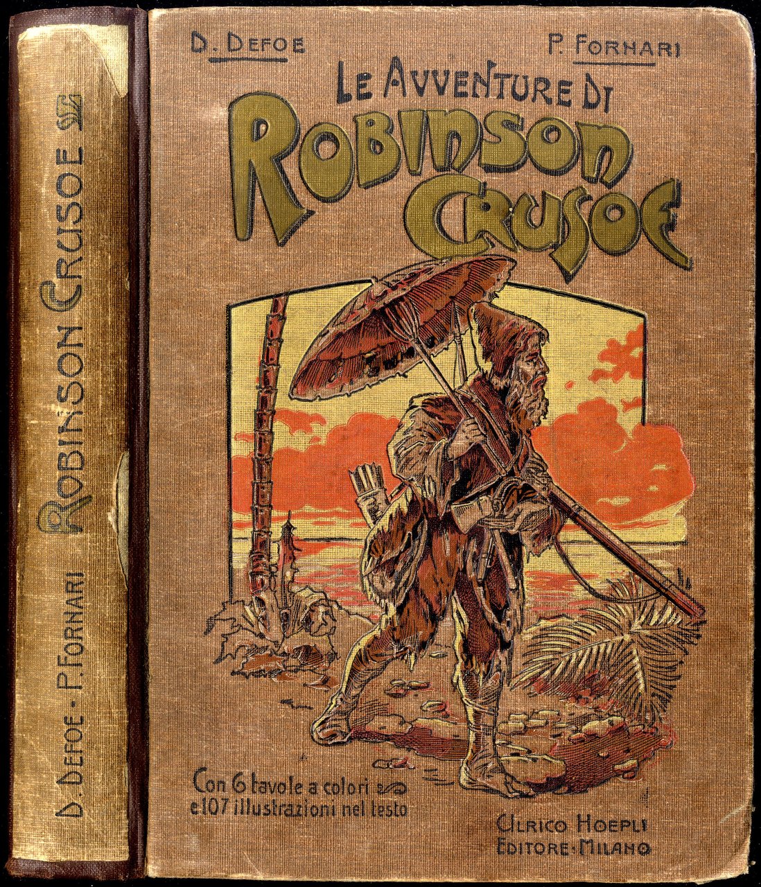 Le avventure di Robinson Crusoe. Racconto educativo, fatto italiano da …