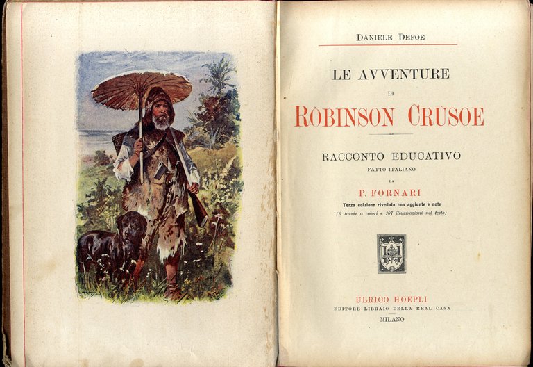 Le avventure di Robinson Crusoe. Racconto educativo, fatto italiano da …