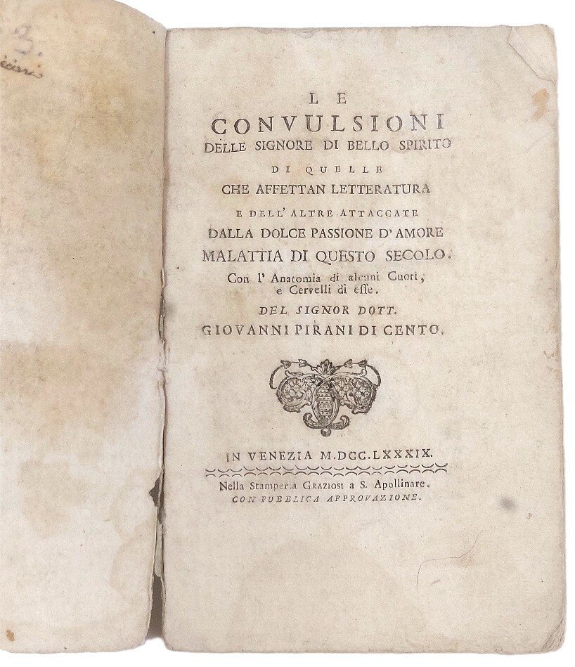 Le convulsioni delle signore di bello spirito&amp;nbsp;di quelle che affettan …