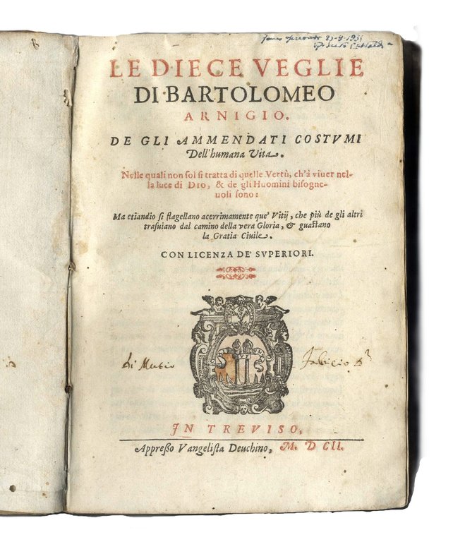 Le Diece Veglie de gli Ammendati Costumi dell'Humana Vita. Nelle …