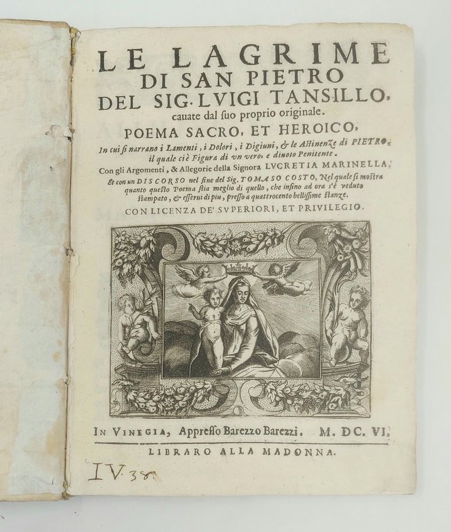 Le lagrime di San Pietro,&amp;nbsp;cavate dal suo proprio originale. Poema …