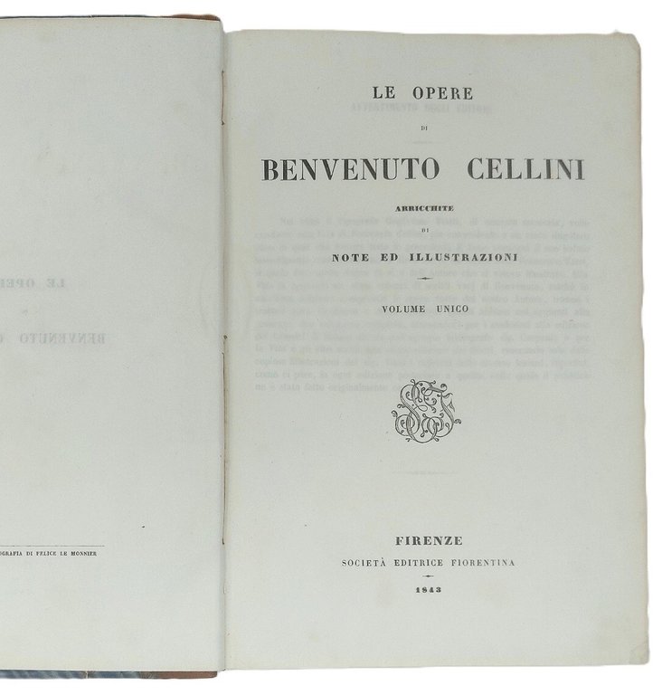 Le opere di Benvenuto Cellini, arricchite di note ed illustrazioni. …