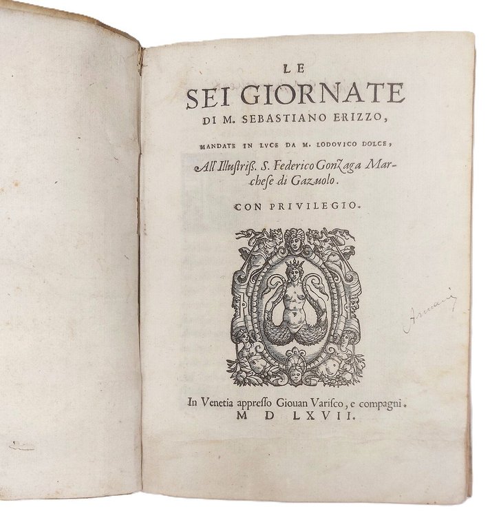 Le Sei Giornate. Mandate in luce da M. Lodovico Dolce, …