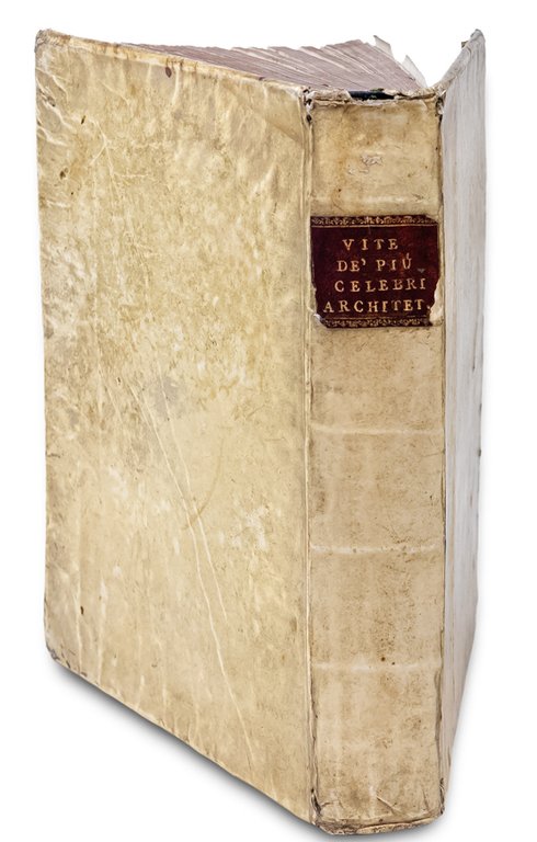 Le Vite dei pi&amp;ugrave; celebri Architetti d'ogni nazione e d'ogni …
