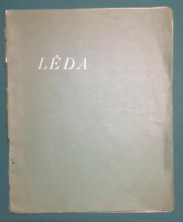 Leda ou La Louange des Bienheureuses Tenebres. Avex dix dessins …