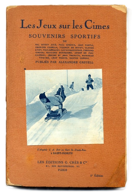 Les Jeux sur les Cimes.&amp;nbsp;Souvenirs sportifs de MM. Rosny ain&amp;eacute;, …