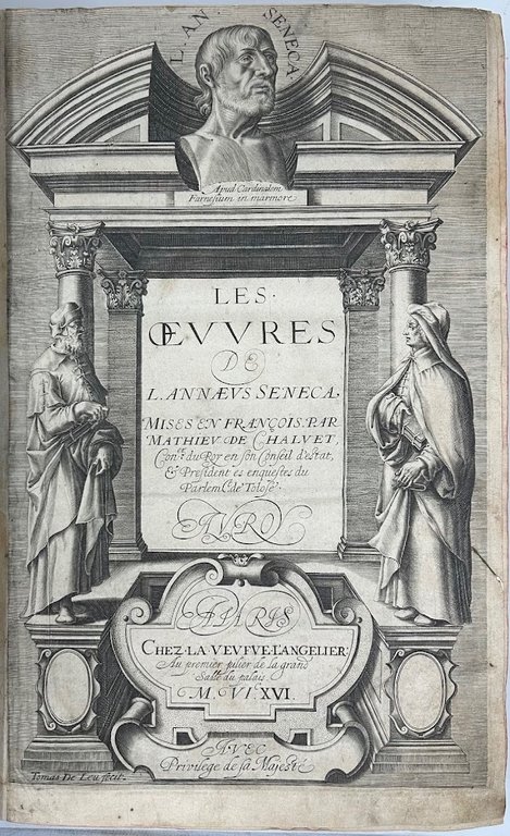 Les Oeuvres de L. Annaeus Seneca mises en François par …