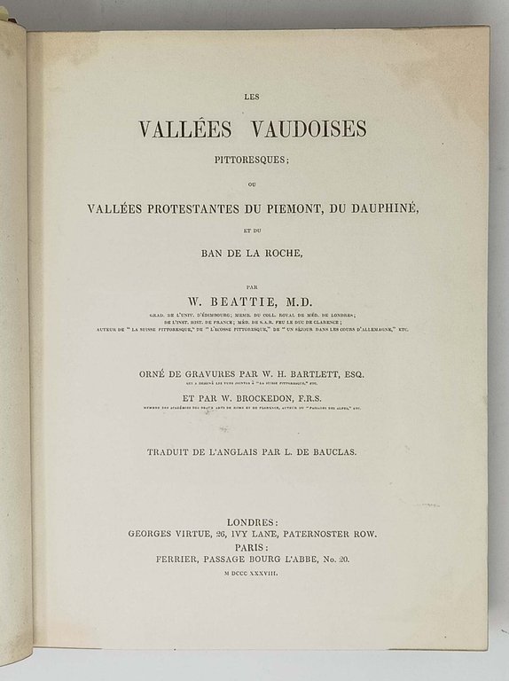Les Vall&amp;eacute;es Vaudoises pittoresques; ou Vall&amp;eacute;es Protestantes du Pi&amp;eacute;mont, du …