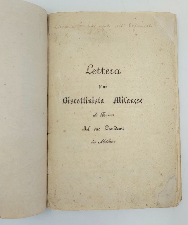 Lettera d'un Biscottinista Milanese da Roma al suo Presidente in …
