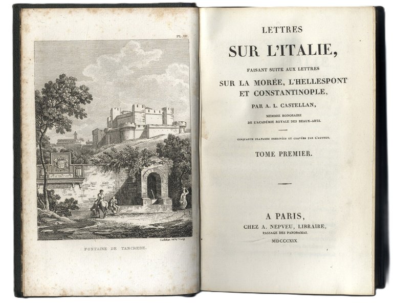 Lettres sur l'Italie, faisant suite aux lettres sur la Mor&amp;eacute;e, …