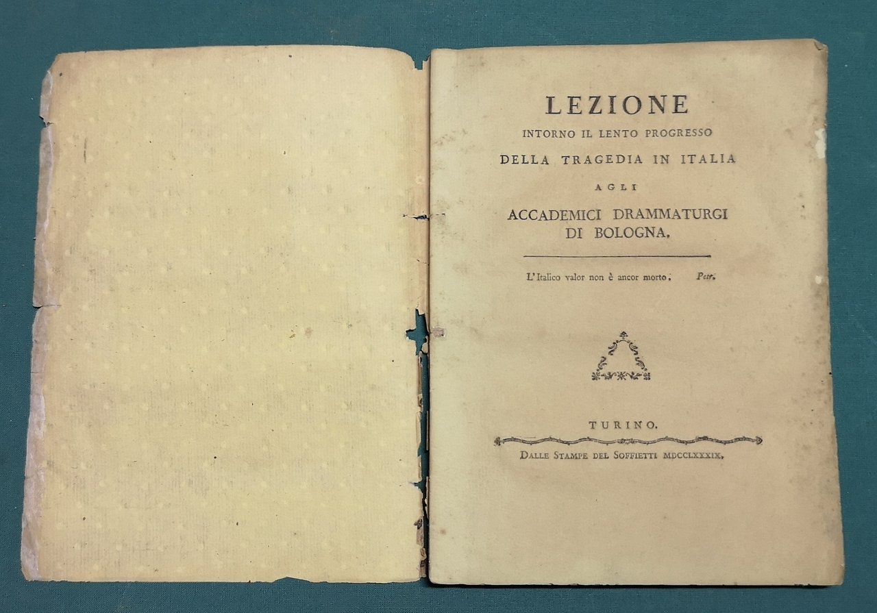 Lezione intorno il lento progresso della Tragedia in Italia.