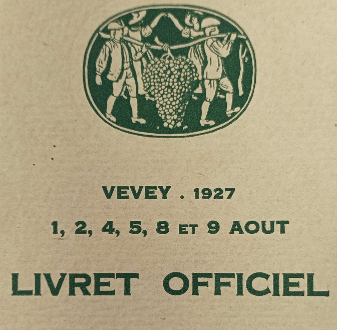 Livret Officiel de la f&amp;ecirc;te de Vignerons se c&amp;eacute;l&amp;eacute;brant &amp;agrave; …