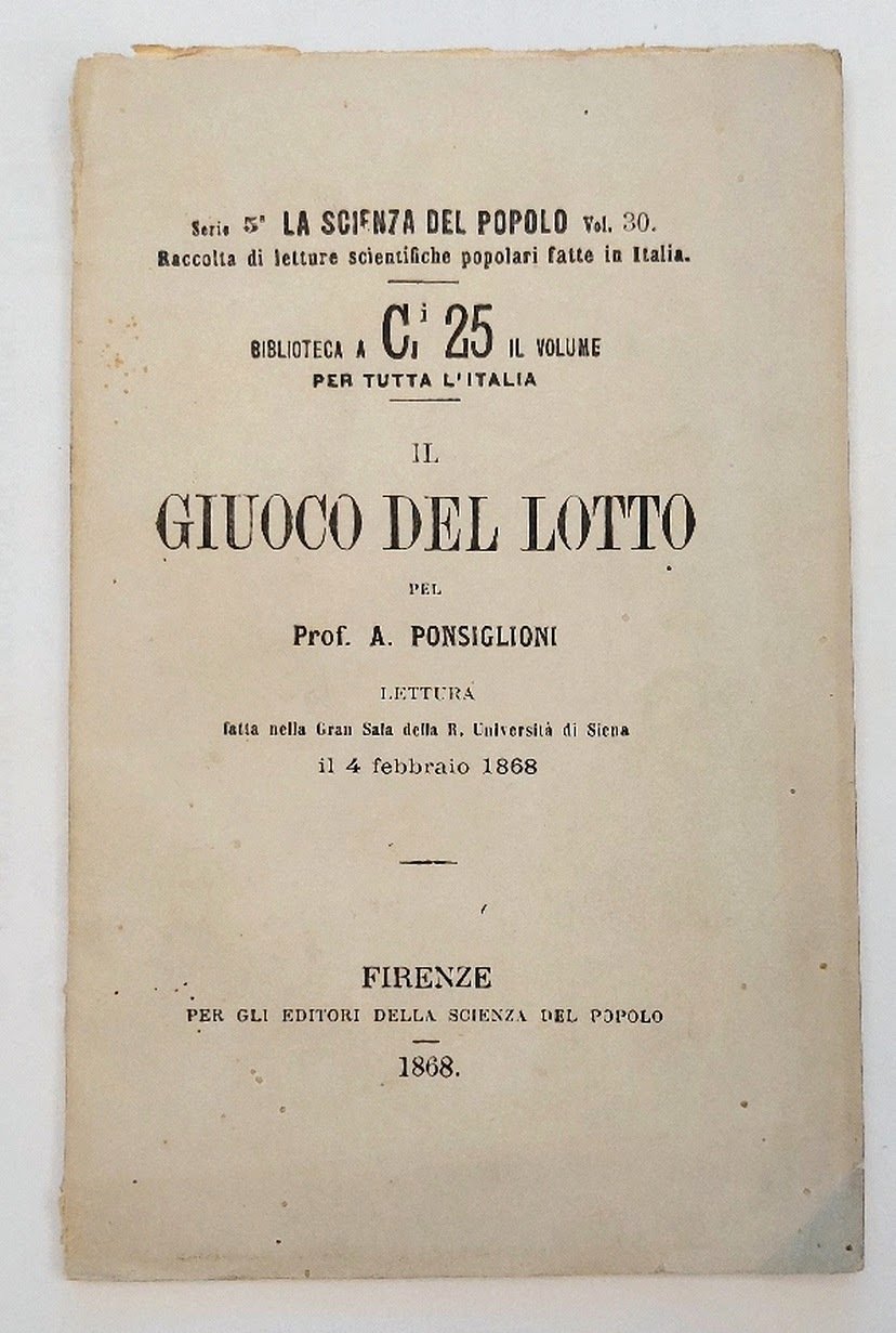 ll giuoco del Lotto.&amp;nbsp;Lettura fatta nella Gran Sala della R. …
