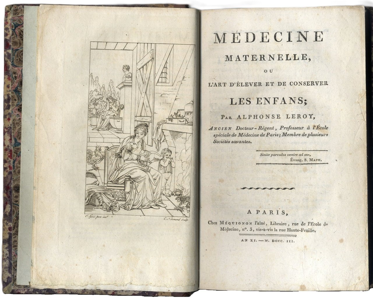 M&amp;eacute;decine Maternelle, ou l'art d'&amp;eacute;lever et de conserver les Enfans.