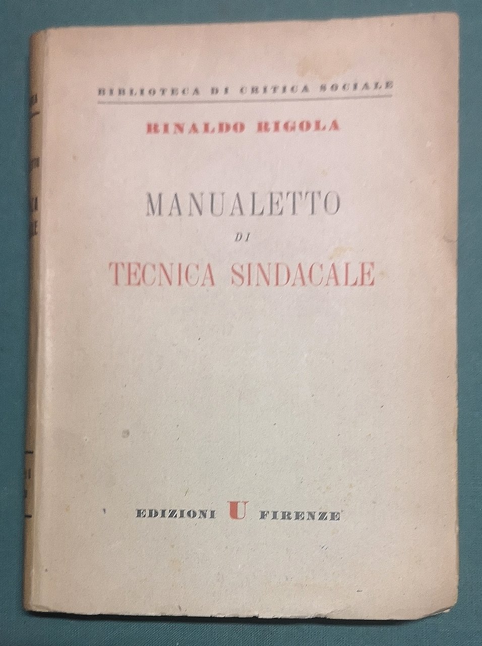 Manualetto di tecnica sindacale.