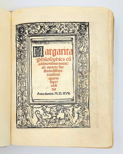 Margarita philosophica cum additionibus novis ab auctore suo studiosissima revisione …