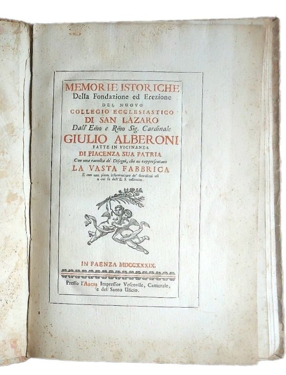Memorie Istoriche della fondazione ed erezione del nuovo collegio ecclesiastico …