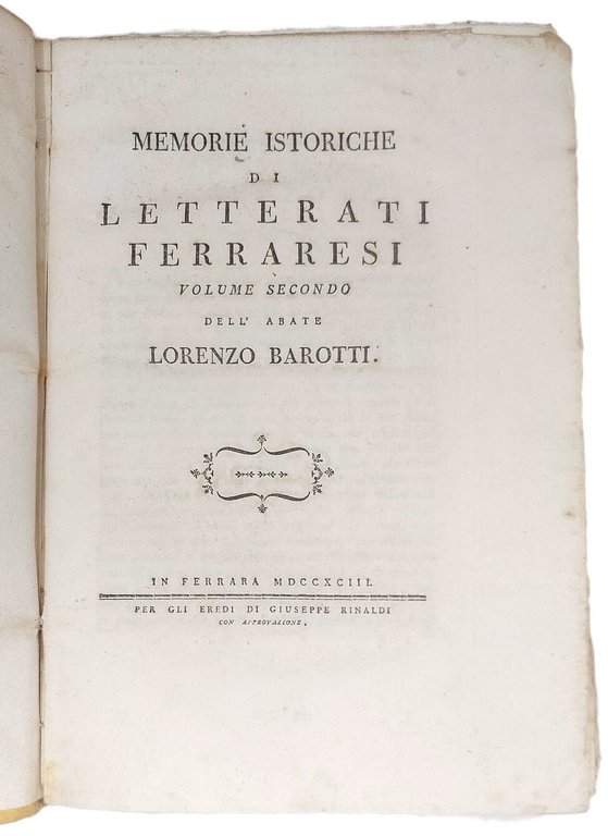 Memorie Istoriche di Letterati Ferraresi.&amp;nbsp;Opera postuma. Edizione seconda.&amp;nbsp;