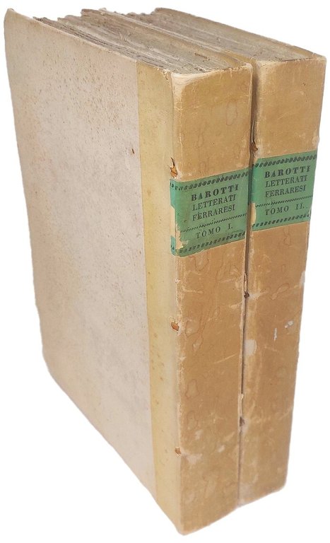 Memorie Istoriche di Letterati Ferraresi.&amp;nbsp;Opera postuma. Edizione seconda.&amp;nbsp;