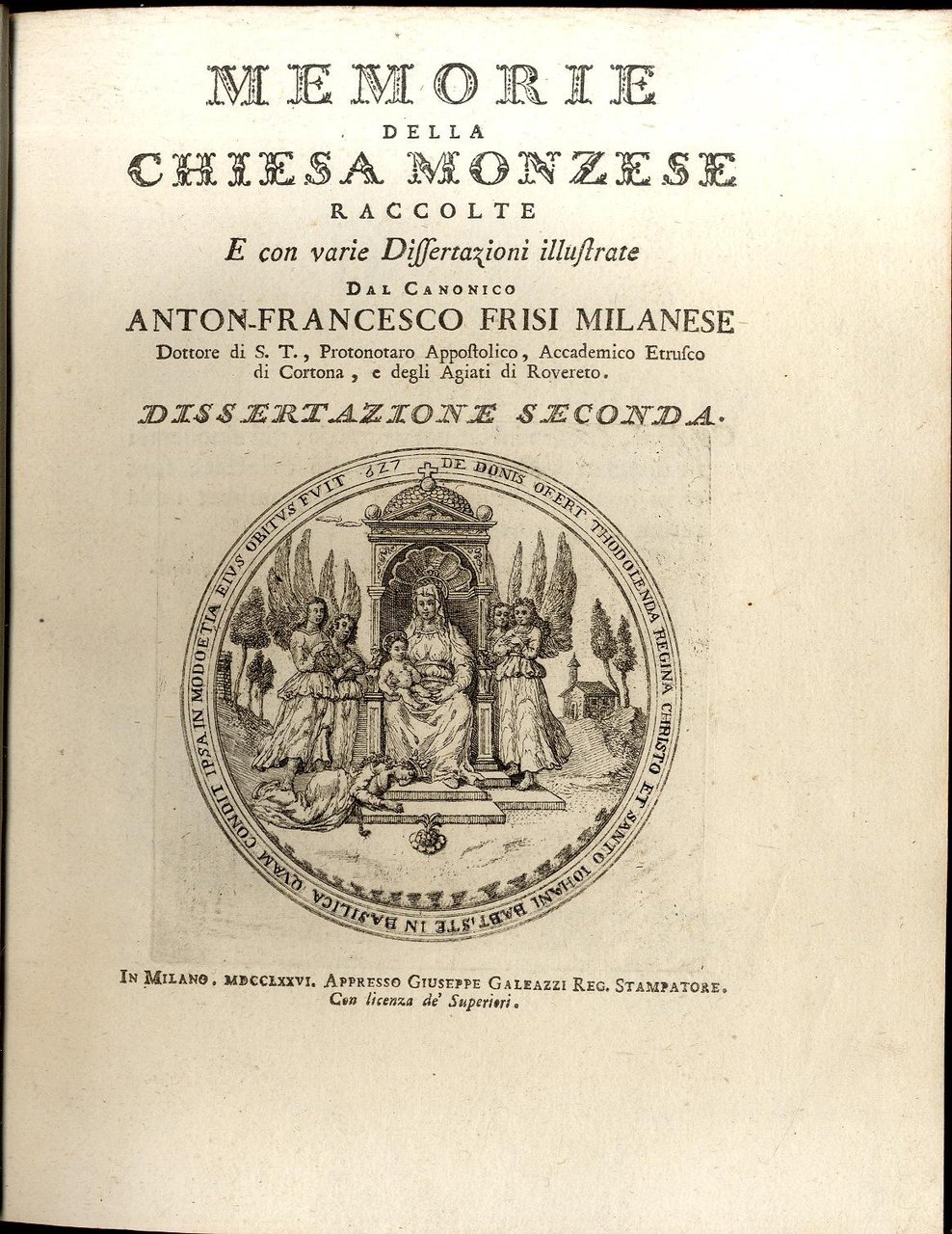 Memorie storiche di Monza e sua Corte raccolte ed esaminate... …