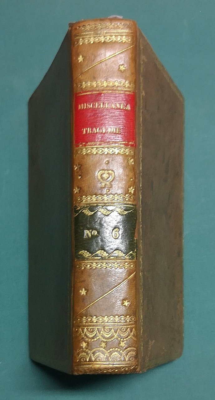 Miscellanea di 6 Tragedie di autori italiani del XVIII-XIX sec.