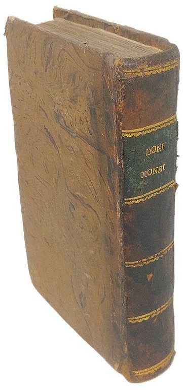 Mondi celesti, terrestri, et infernali, de gli Academici Pellegrini...