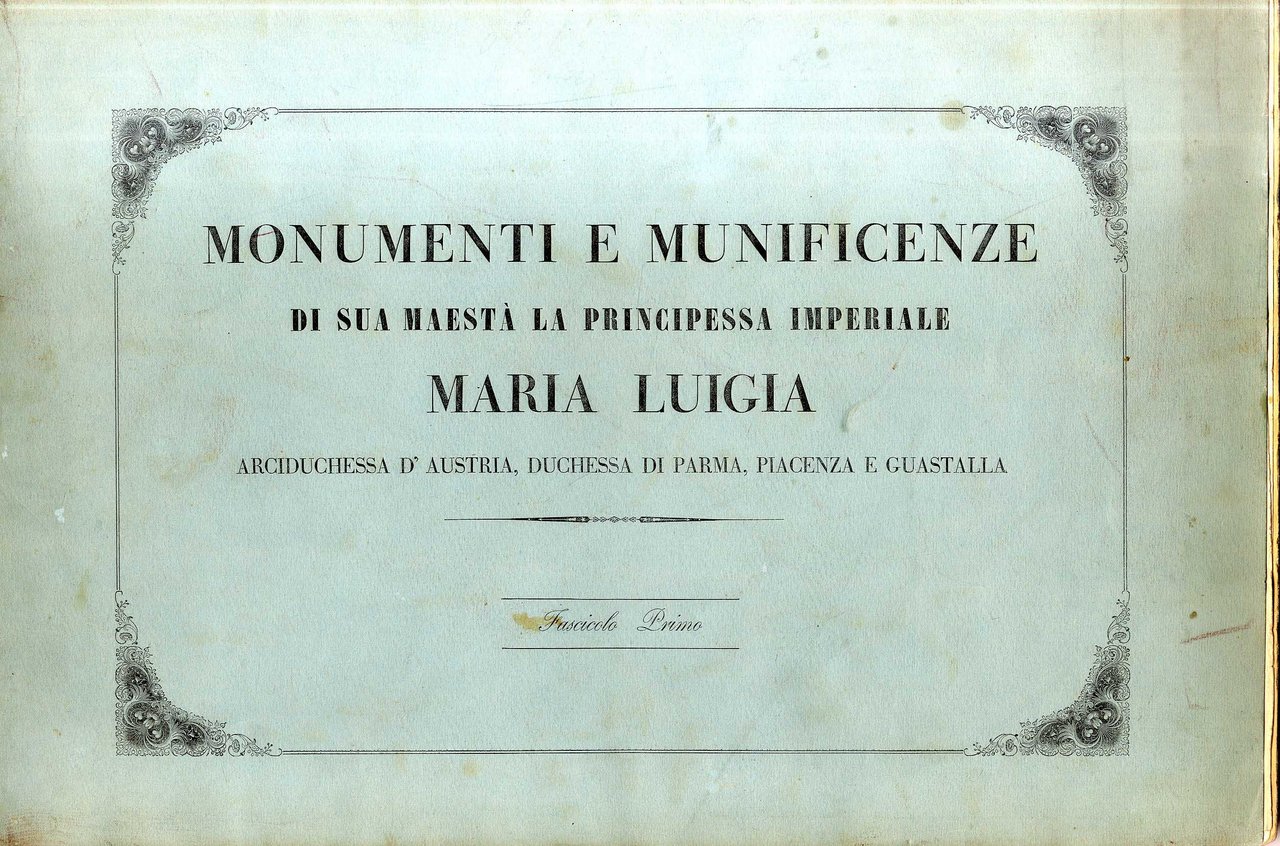 Monumenti e Munificenze di sua Maest&amp;agrave; la Principessa Imperiale Maria …