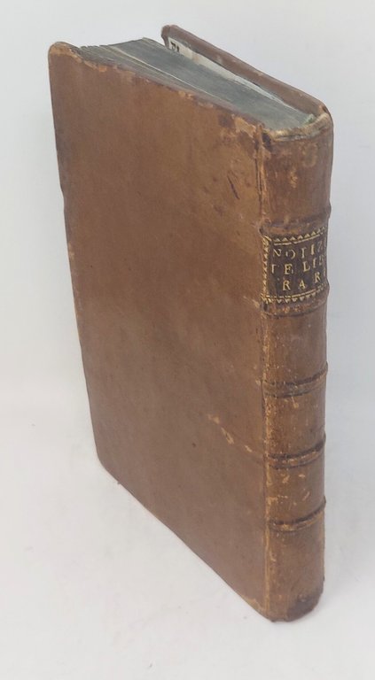 Notizia de' libri rari nella lingua italiana&amp;nbsp;divisa in quattro parti …