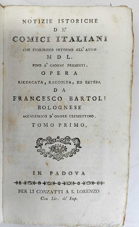 Notizie istoriche de' Comici italiani che fiorirono intorno all'anno MDL … | Immagine Gallery 1