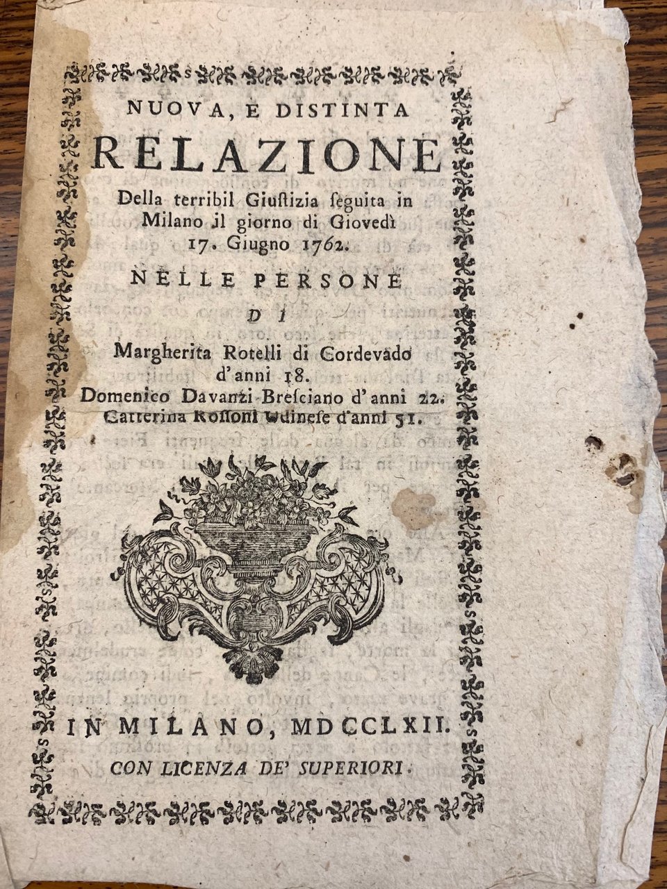 Nuova, e distinta relazione Della terribil Giustizia seguita in Milano …