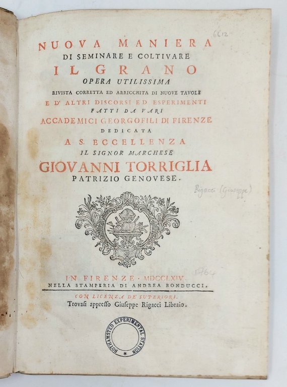 Nuova maniera di seminare e coltivare il grano.&amp;nbsp;Opera utilissima, rivista, …