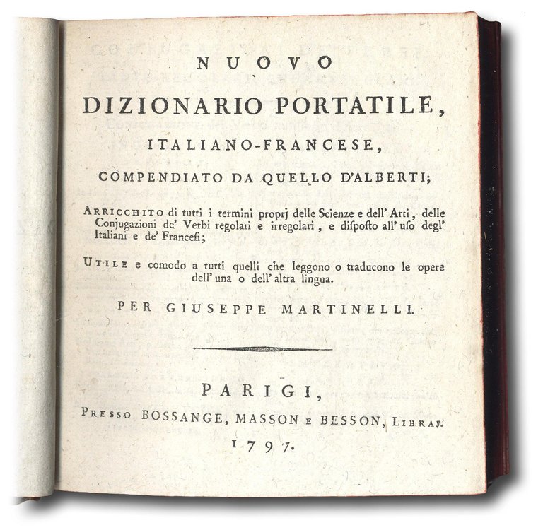 Nuovo Dizionario Portatile Italiano-Francese (e Francese-Italiano) compendiato da quello d'Alberti, …