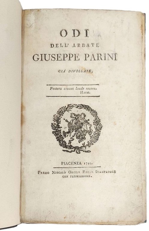 Odi dell'Abate Giuseppe Parini gi&amp;agrave; divolgate.