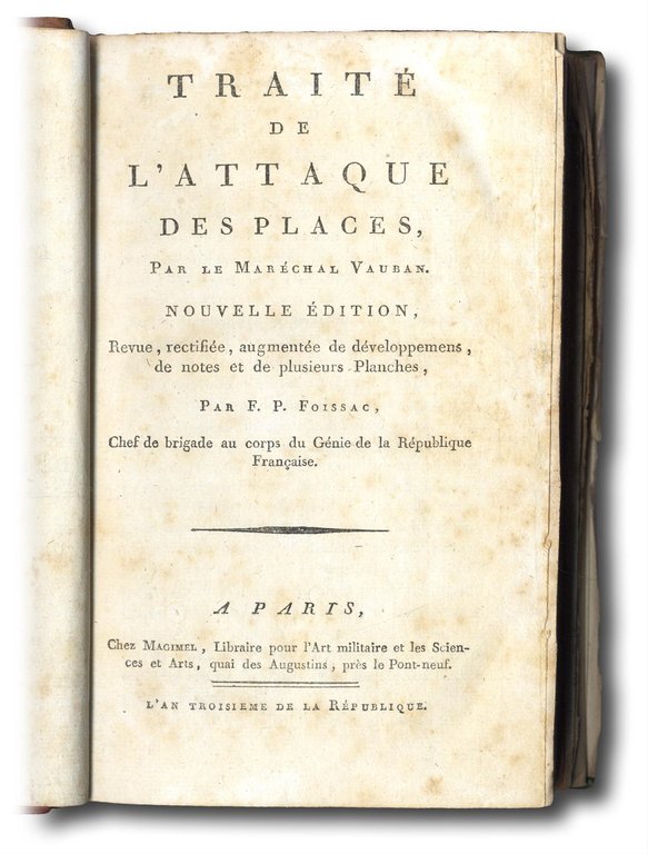 Oeuvres Militaires du Marechal Vauban. Nouvelle &amp;eacute;dition, revue, rectifi&amp;eacute;e, augment&amp;eacute;e...par …