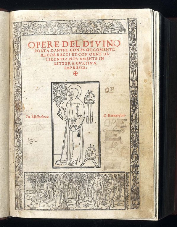 Opere del Divino Poeta Danthe con suoi comenti: recorrecti con …