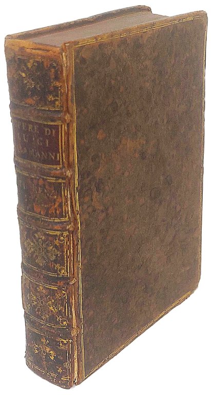 Opere Toscane. Al christianissimo Re' Francesco Primo. MDXXXII.