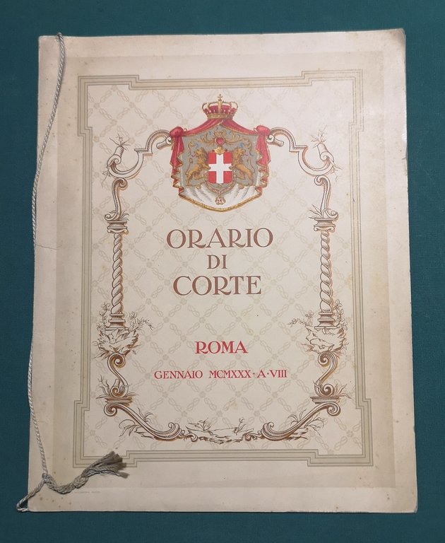 Orario di Corte ordinato da S.M. il Re nella circostanza … | Immagine Gallery 1