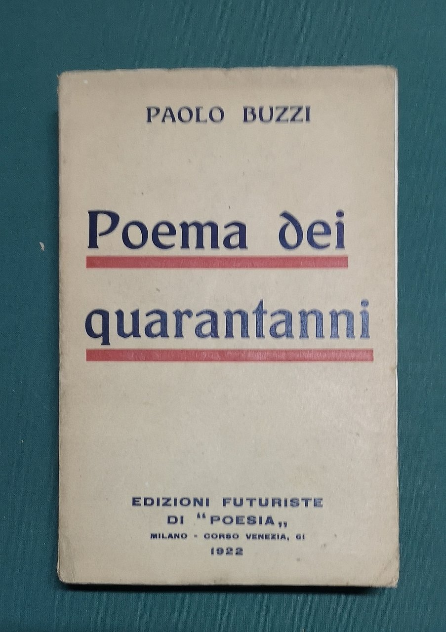 Poema dei quarantanni.
