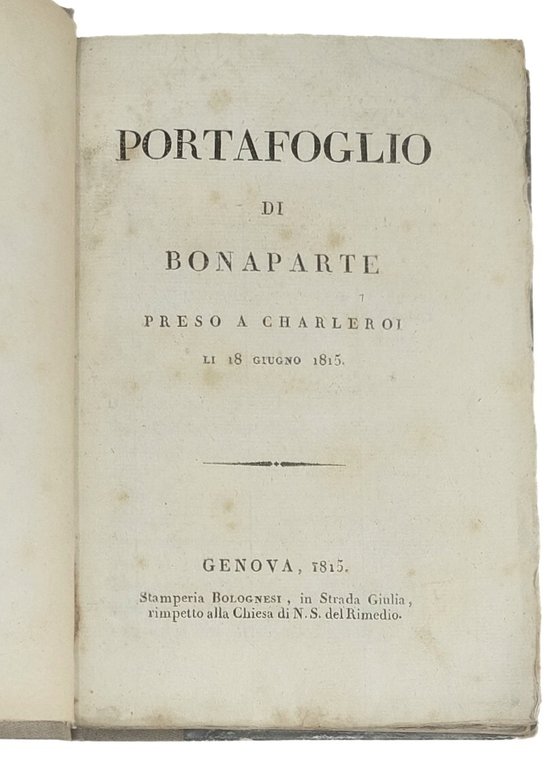 Portafoglio di Bonaparte preso a Charleroi li 18 giugno 1815.