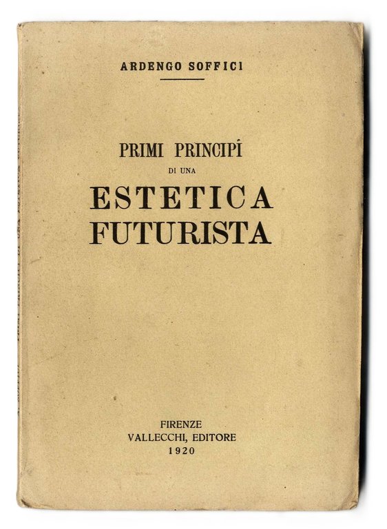 Primi Principi di una Estetica Futurista.