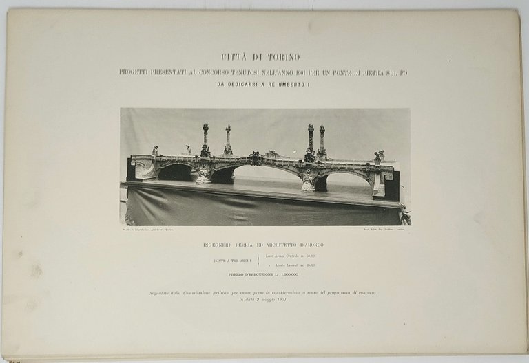 Progetti presentati al Concorso tenutosi nell'anno 1901 per un ponte …
