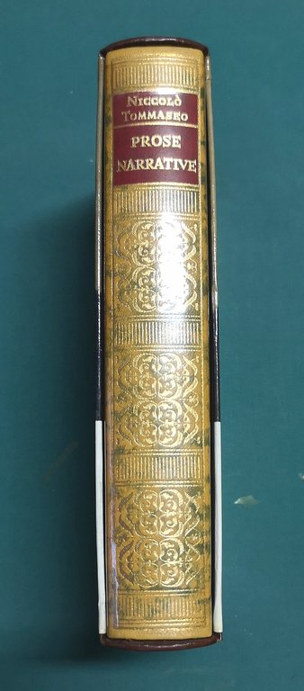 Prose narrative. N. 40 della collana ''I CENTO LIBRI DI …