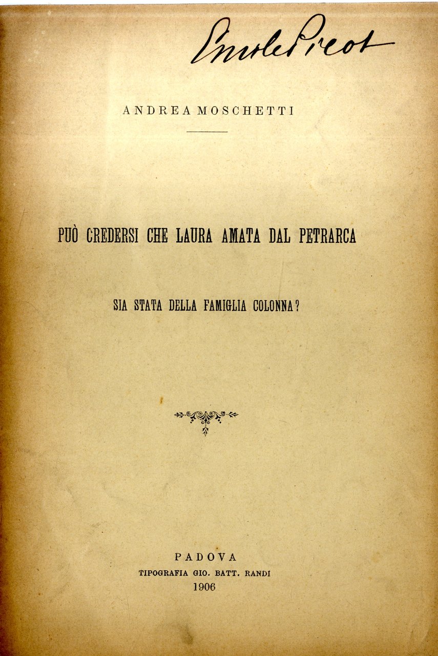 Può credersi che Laura amata dal Petrarca sia stata della …