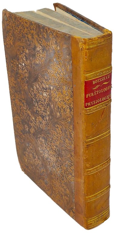 Pyr&amp;eacute;tologie physiologique, ou trait&amp;eacute; des fi&amp;egrave;vres consid&amp;eacute;r&amp;eacute;es dans l&amp;rsquo;esprit de … | Immagine Gallery 2